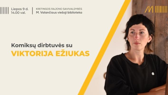 Susitikimas su komiksų kūrėja Viktorija Ežiukas