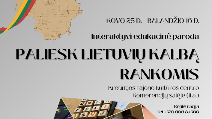 Edukacinė paroda "Paliesk lietuvių kalbą rankomis"
