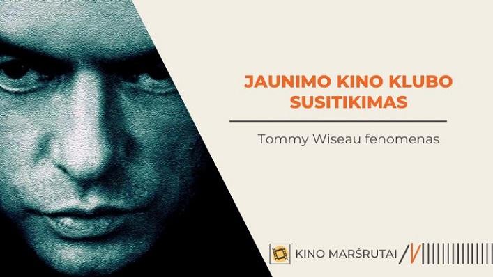 „Kino maršrutai“: fokuse – Tommy Wiseau fenomenas