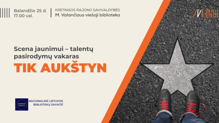 Scena jaunimui – talentų pasirodymų vakaras „Tik aukštyn“