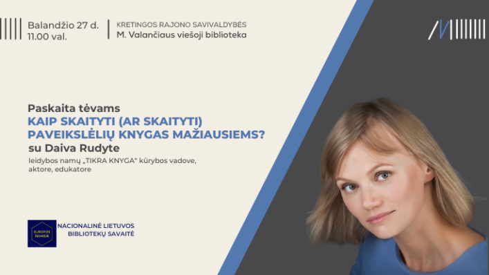 Paskaita tėvams „Kaip skaityti (ar skaityti?) paveikslėlių knygas mažiausiesiems?“ Paskaita tėvams „Kaip skaityti (ar skaityti?) paveikslėlių knygas mažiausiesiems?“