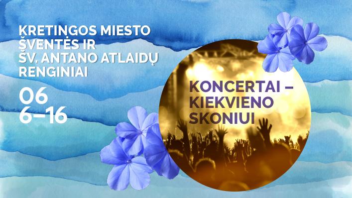 Kretingos miesto šventės koncertai – kiekvieno skoniui