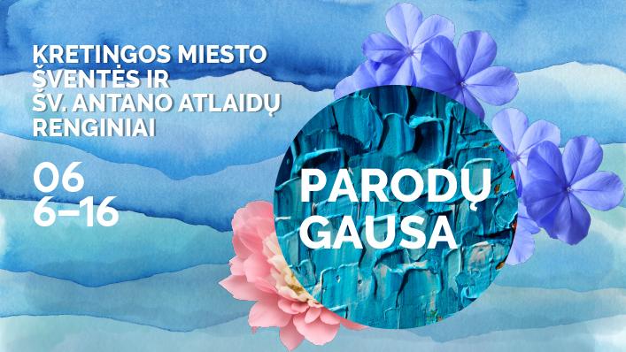 Kretingiškiams ir svečiams – išskirtinės parodos