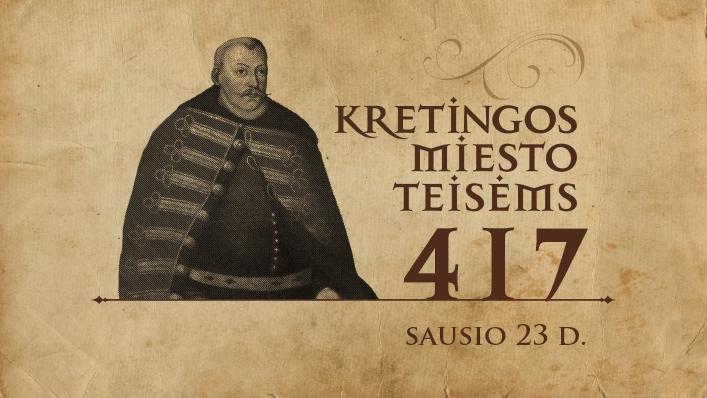 Kretingos teisėms – 417!