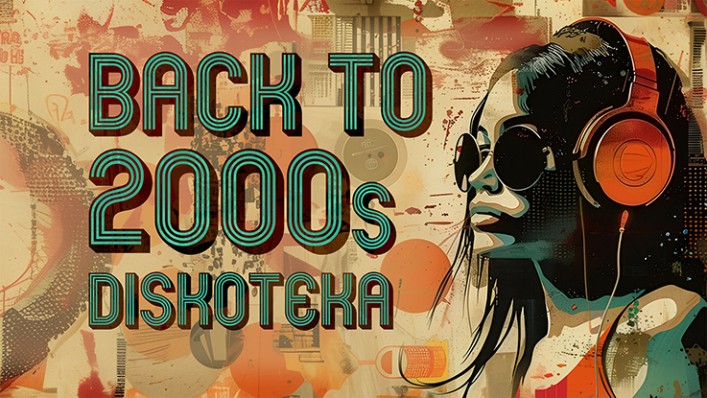 Diskoteka „Back to the 2000’s“