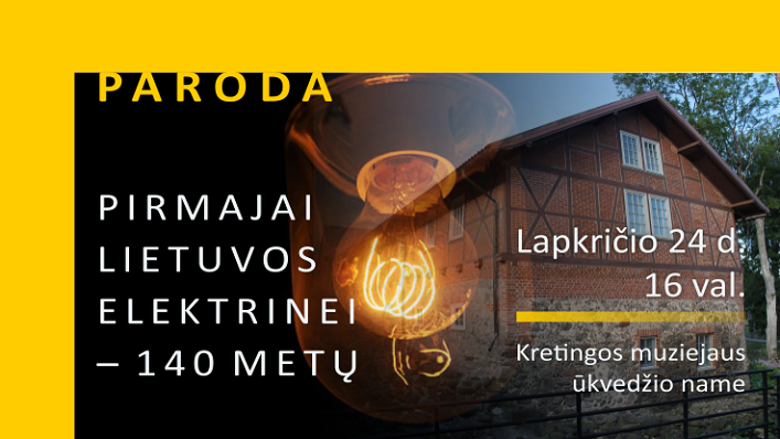 Pirmajai Lietuvos elektrinei – 140 metų