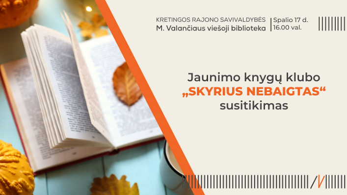 Jaunimo knygų klubo „Skyrius nebaigtas“ susitikimas
