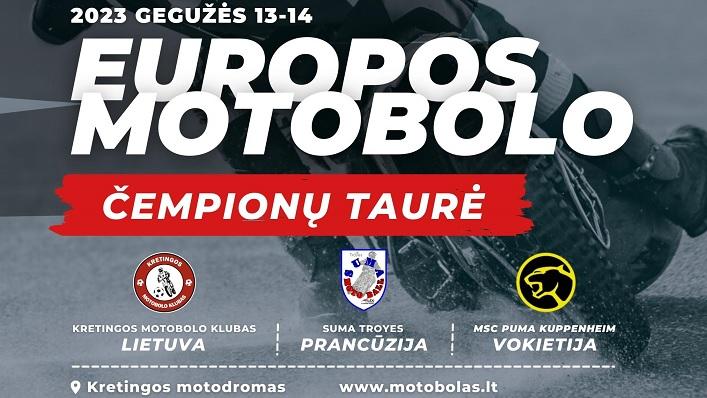 Kretingoje vyks Europos motobolo čempionų taurė