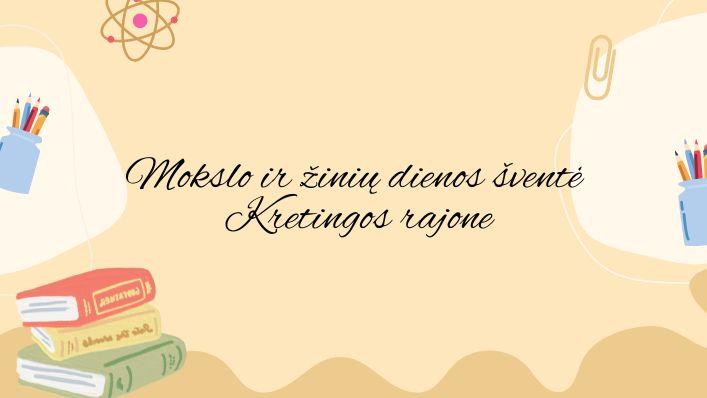 Mokslo ir žinių dienos šventė Kretingos rajone