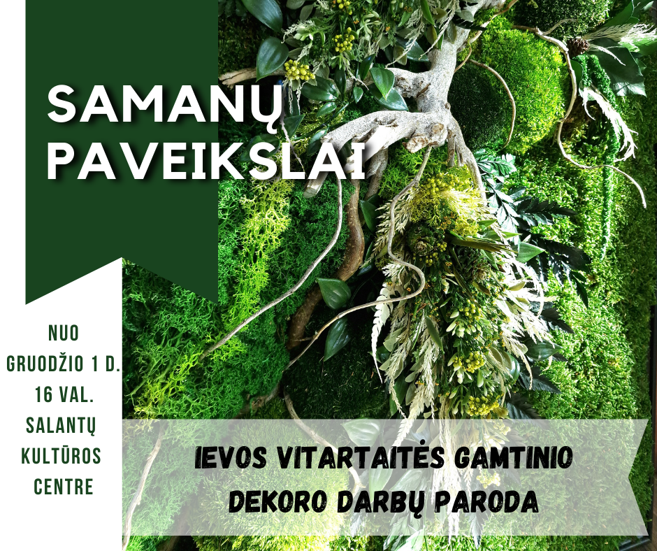 Ievos Vitartaitės gamtinio dekoro floristinė paroda „Samanų paveikslai“